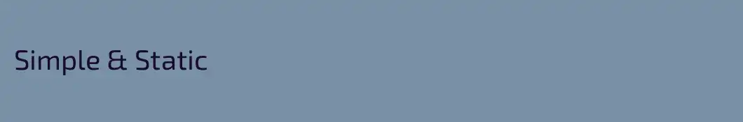Simple & Static